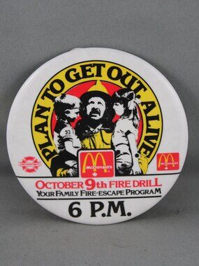 Vintage McDonalds Pin - Fire Safety Plan to Get out Alive - Celluloid Pin